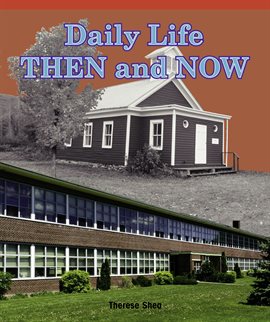 Cover image for Daily Life Then and Now