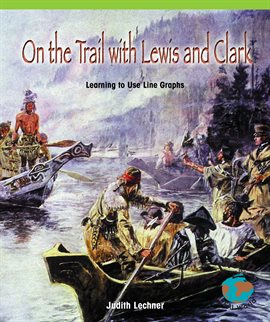 Imagen de portada para On the Trail With Lewis and Clark