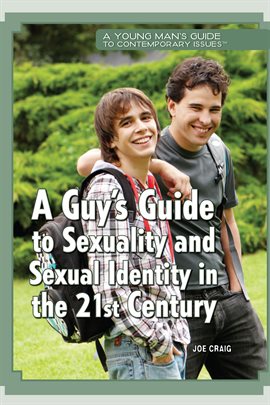 Cover image for A Guy's Guide to Sexuality and Sexual Identity in the 21st Century