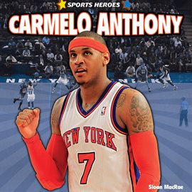 Cover image for Carmelo Anthony