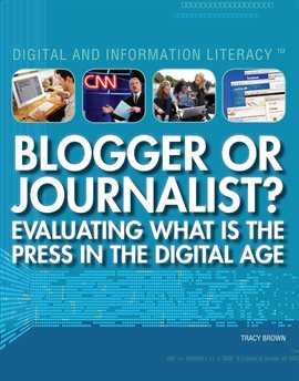 Imagen de portada para Blogger or Journalist? Evaluating What Is the Press in the Digital Age