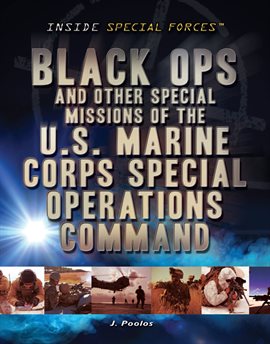 Imagen de portada para Black Ops and Other Special Missions of the U.S. Marine Corps Special Operations Command