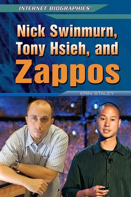 Imagen de portada para Nick Swinmurn, Tony Hsieh, and Zappos