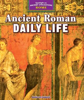 Imagen de portada para Ancient Roman Daily Life