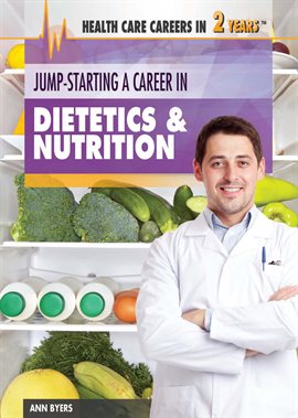 Cover image for Jump-Starting a Career in Dietetics & Nutrition