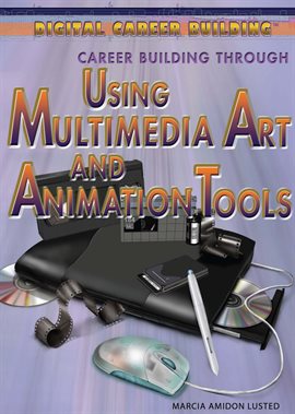 Cover image for Career Building Through Using Multimedia Art and Animation Tools