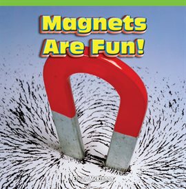 Cover image for Magnets Are Fun!