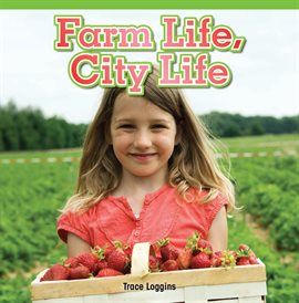 Cover image for Farm Life, City Life