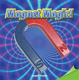 Cover image for Magnet Magic!