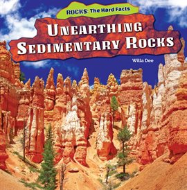 Cover image for Unearthing Sedimentary Rocks