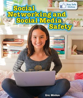 Cover image for Social Networking and Social Media Safety