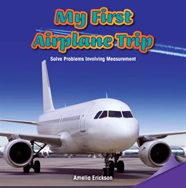 Cover image for My First Airplane Trip