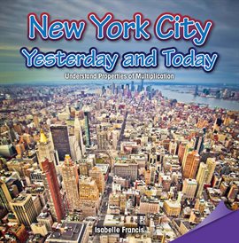 Cover image for New York City: Yesterday and Today