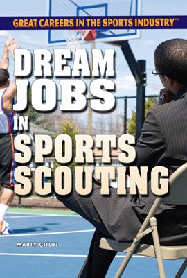 Imagen de portada para Dream Jobs in Sports Scouting