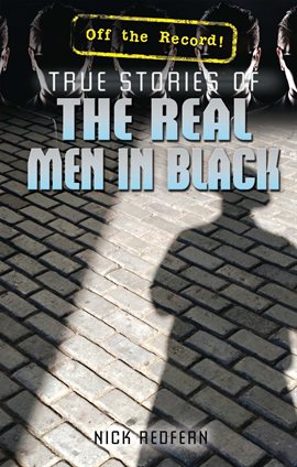 Imagen de portada para True Stories of the Real Men in Black