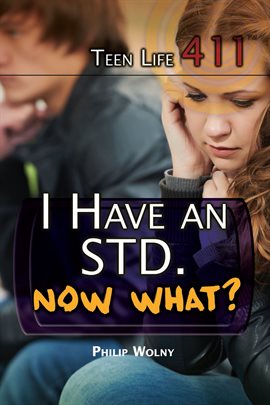 Cover image for I Have an STD. Now What?