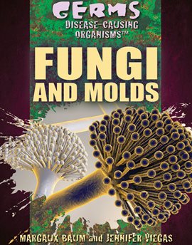 Cover image for Fungi and Molds
