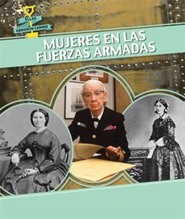 Mujeres en Las Fuerzas Armadas (Women in the Military)