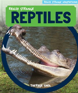 Cover image for Really Strange Reptiles