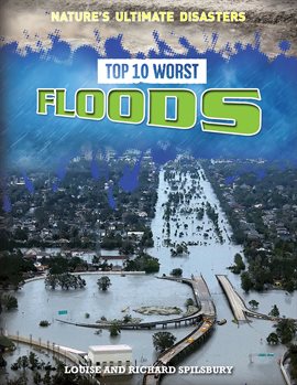 Top 10 Worst Floods