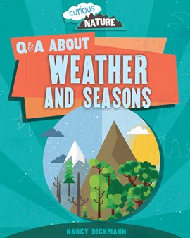 Cover image for Q & A About Weather and Seasons