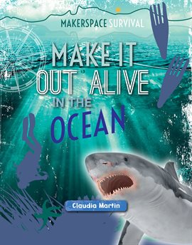 Imagen de portada para Make It Out Alive in the Ocean