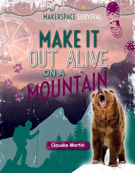 Imagen de portada para Make It Out Alive on a Mountain