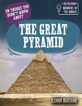 Cover image for 20 Things You Didn't Know About the Great Pyramid