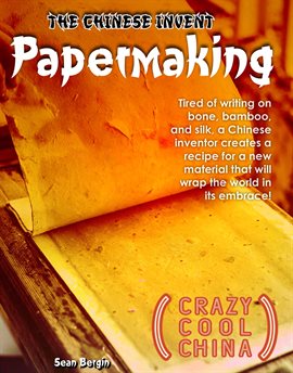 Imagen de portada para The Chinese Invent Papermaking