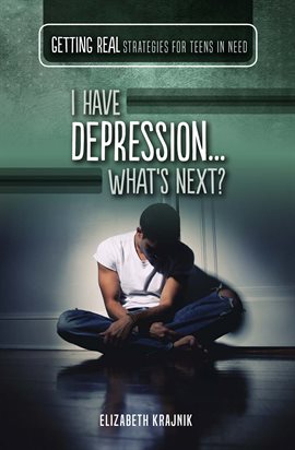 Imagen de portada para I Have Depression...What's Next?