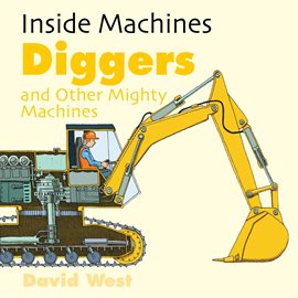 Cover image for Diggers and Other Mighty Machines