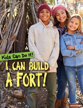 Imagen de portada para I Can Build a Fort!