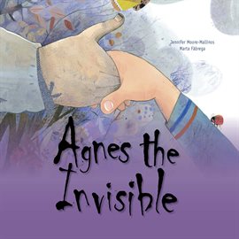 Cover image for Agnes the Invisible