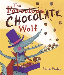 Imagen de portada para The (Ferocious) Chocolate Wolf