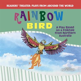 Cover image for Rainbow Bird: A Play Based on a Folktale From Northern Australia