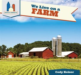 Cover image for We Live on a Farm