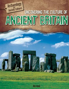Cover image for Uncovering the Culture of Ancient Britain