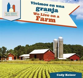 Cover image for Vivimos en una granja / We Live on a Farm