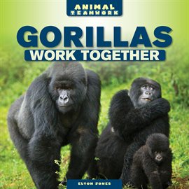 Cover image for Gorillas Work Together
