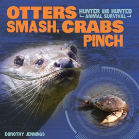 Cover image for Otters Smash, Crabs Pinch
