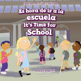 Cover image for Es Hora De Ir A La Escuela / It's Time For School