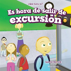Imagen de portada para Es Hora De Salir De Excursión (It's Time For A Field Trip)