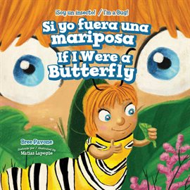 Imagen de portada para Si Yo Fuera Una Mariposa / If I Were A Butterfly