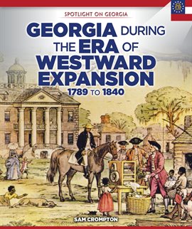 Cover image for Georgia During the Era of Westward Expansion