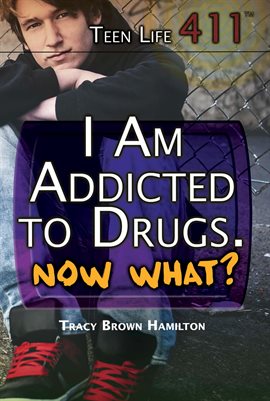 Cover image for I Am Addicted to Drugs. Now What?