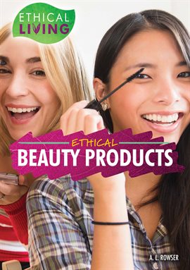 Cover image for Ethical Beauty Products