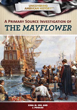 Cover image for A Primary Source Investigation of the Mayflower
