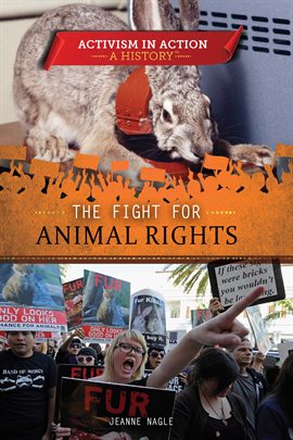 Cover image for The Fight for Animal Rights