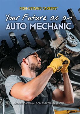 Cover image for Your Future as an Auto Mechanic