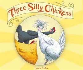 Cover image for Three Silly Chickens